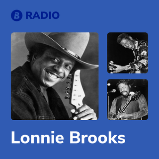 Lonnie Brooks Radio