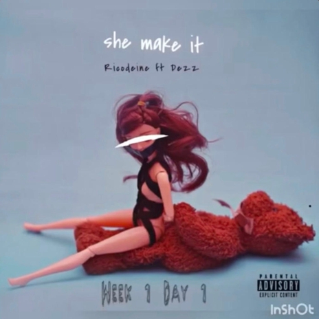 She make it ft. Dez L.A. cover art