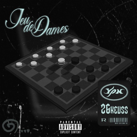 Jeu de dames ft. 26KEUSS