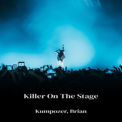 Killer On The Stage ft. Brian cover art