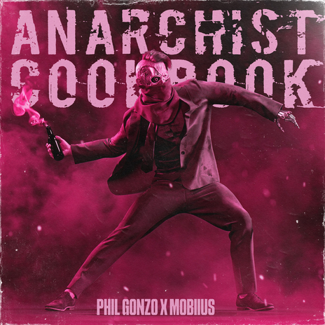 Anarchist Cookbook ft. Phil Gonzo cover art