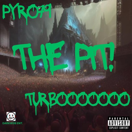 The Pit! ft. Turbooooooo cover art