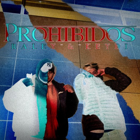 Prohibidos ft. Raley Johnson maa cover art