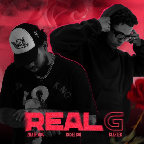 Real G ft. Rosei boi & Blester