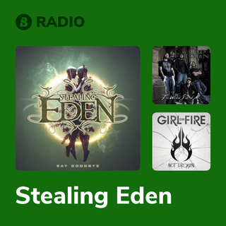 Stealing Eden Radio