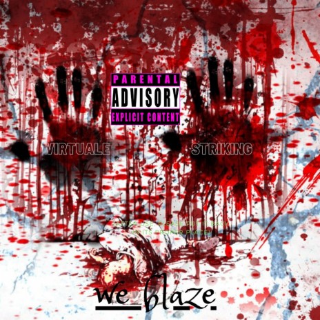 We Blaze (2022 Remastered Version) ft. STRIKING cover art