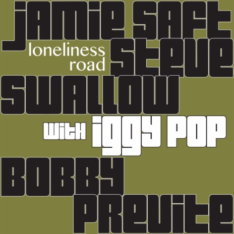 Loneliness Road ft. Steve Swallow, Bobby Previte & Iggy Pop cover art