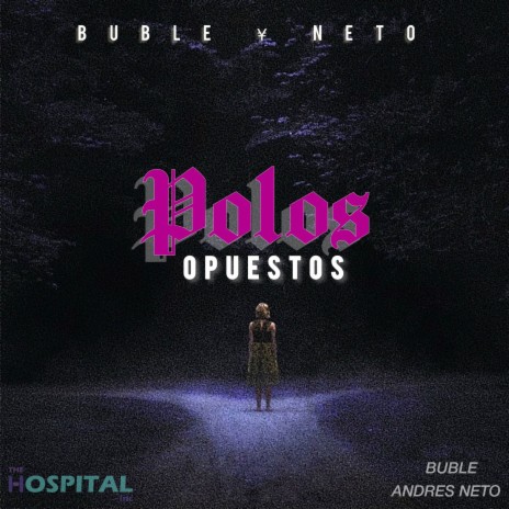 Polos Opuestos ft. Andres Neto & Buble cover art