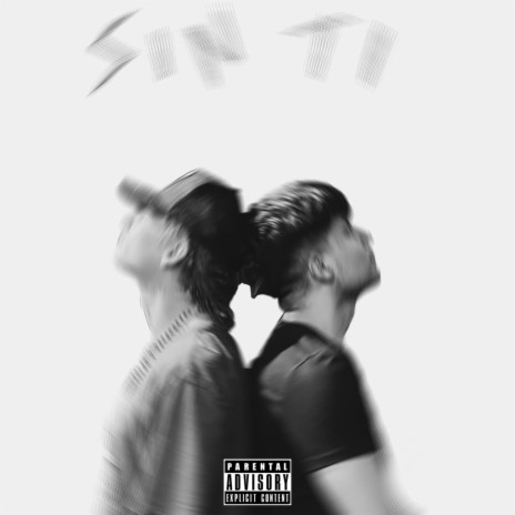 Sin Ti ft. ZAMU