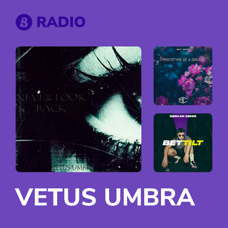 VETUS UMBRA Radio