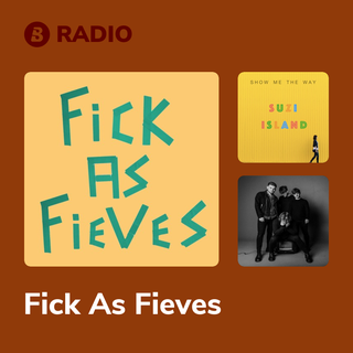 Fick As Fieves Radio