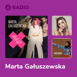 Marta Gałuszewska Radio