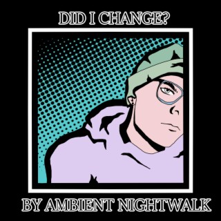 Ambient Nightwalk