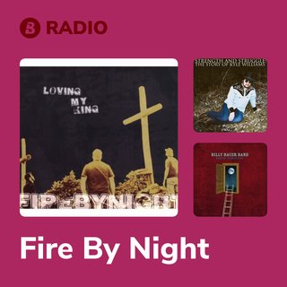 Fire By Night Radio