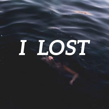 I LOST