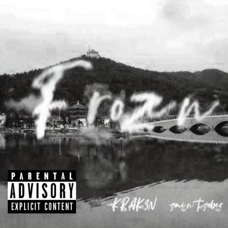 FROZEN ft. Kr@k3n cover art