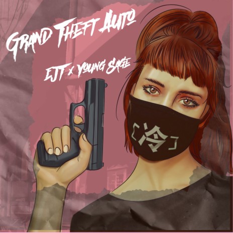 Grand Theft Auto ft. Young Sage cover art