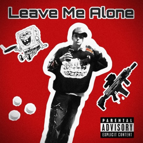 Leave Me Alone ft. luvfredo cover art