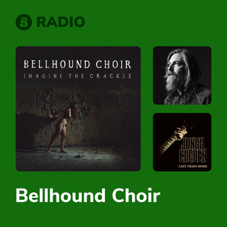 Bellhound Choir Radio
