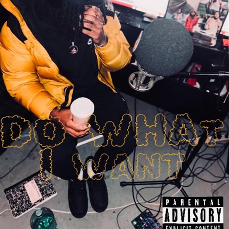 DO WHAT I WANT cover art