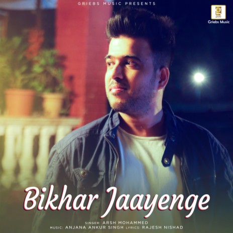 Bikhar Jaayenge