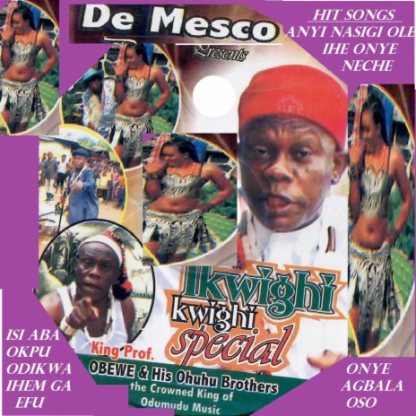 Onye Agbala Oso (with His Ohuhu Brothers)