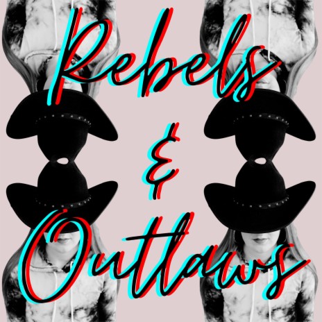 Rebels & Outlaws cover art