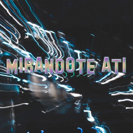 Mirandote Ati cover art