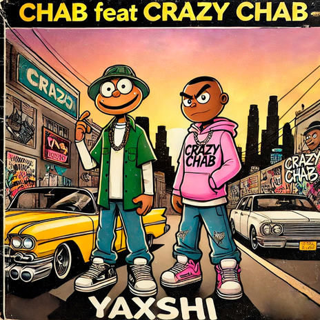 Yaxshi ft. Crazy Chab cover art