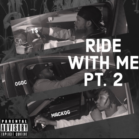 Ride with Me Pt. 2 ft. T$ & MackOG cover art
