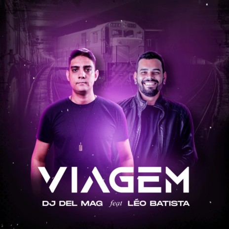 Viagem ft. Léo Batista