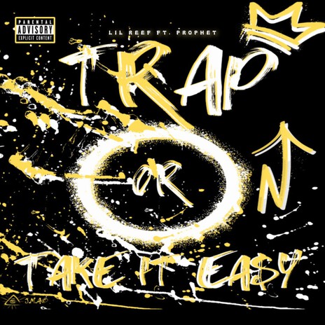 Trap or Take It Ea$y ft. Prophet. cover art