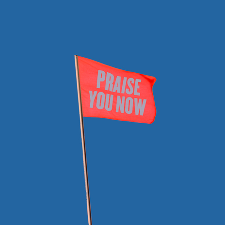 Praise You Now (Live At VOUS, Miami, FL, 2025) cover art