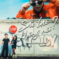 Sao Lại Không Nói ft. HIPTIZ & ICY RIX