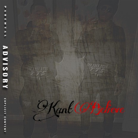 Kant Believe ft. The Entertainment cover art
