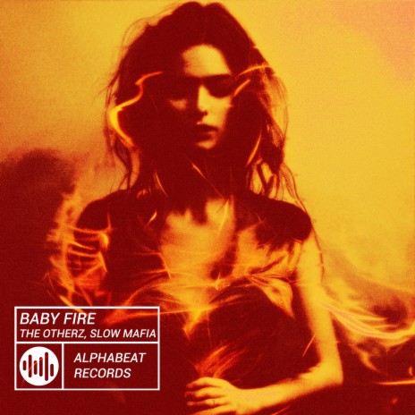 BABY FIRE ft. Slow Mafia cover art