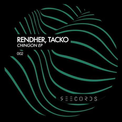 Chingon (Original Mix) ft. Tacko