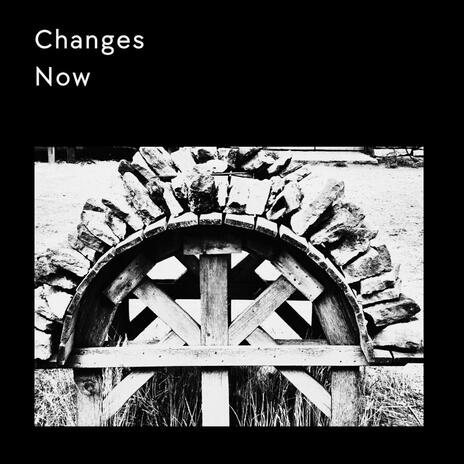 Changes Now cover art