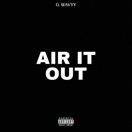 AIR IT OUT