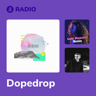 Dopedrop Radio