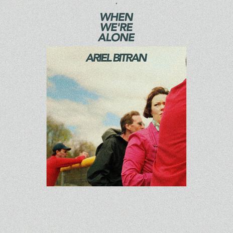 When We're Alone cover art
