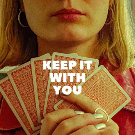 Keep It With You