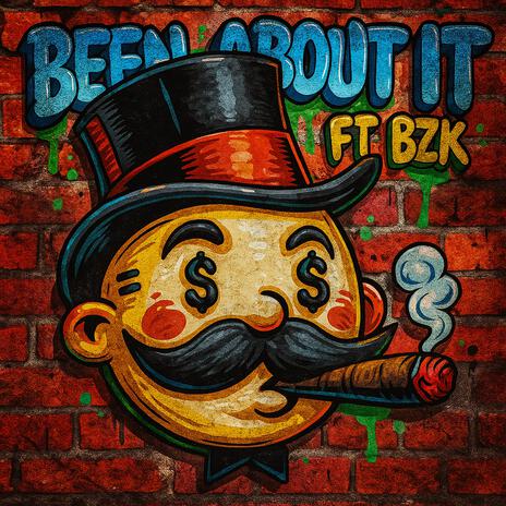 Been About It ft. BZK cover art
