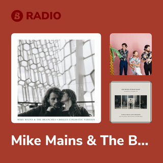 Mike Mains & The Branches Radio