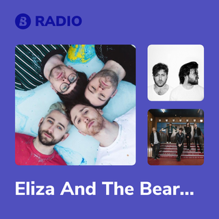 Eliza And The Bear Radio