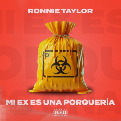 MI EX ES UNA PORQUERÍA ft. Mirezbeatz cover art