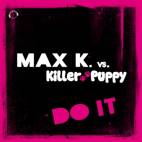 Do It (Die Hoerer Remix) ft. Killer Puppy cover art