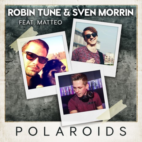 Polaroids ft. Sven Morrin & Matteo cover art