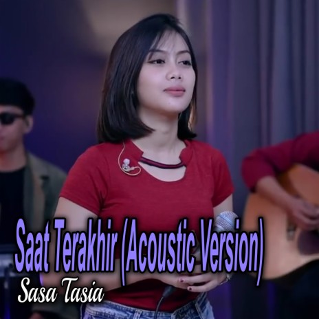 Saat Terakhir (Acoustic Version)
