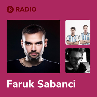Faruk Sabanci Radio